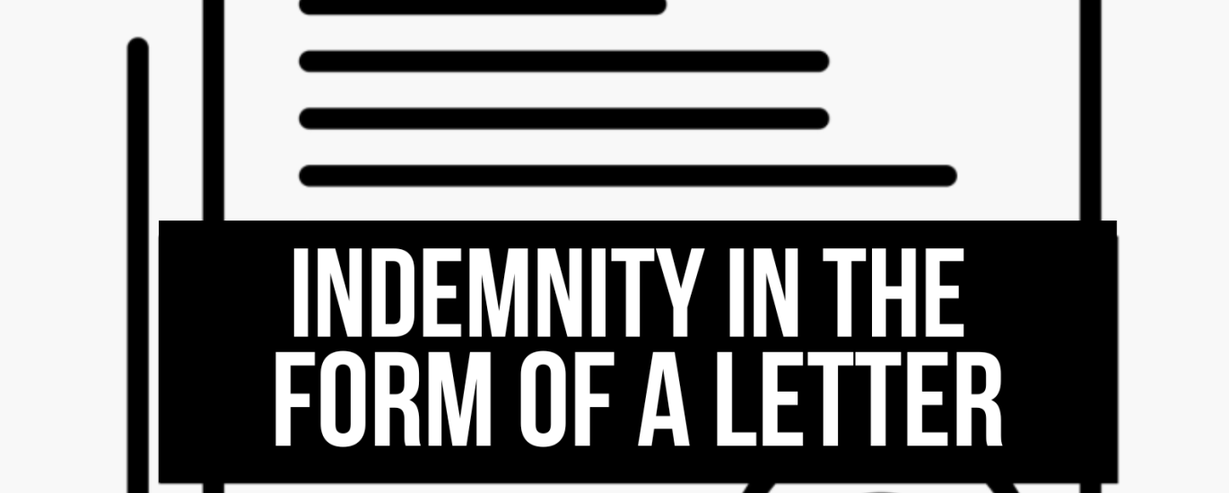 Indemnity in the Form of a Letter