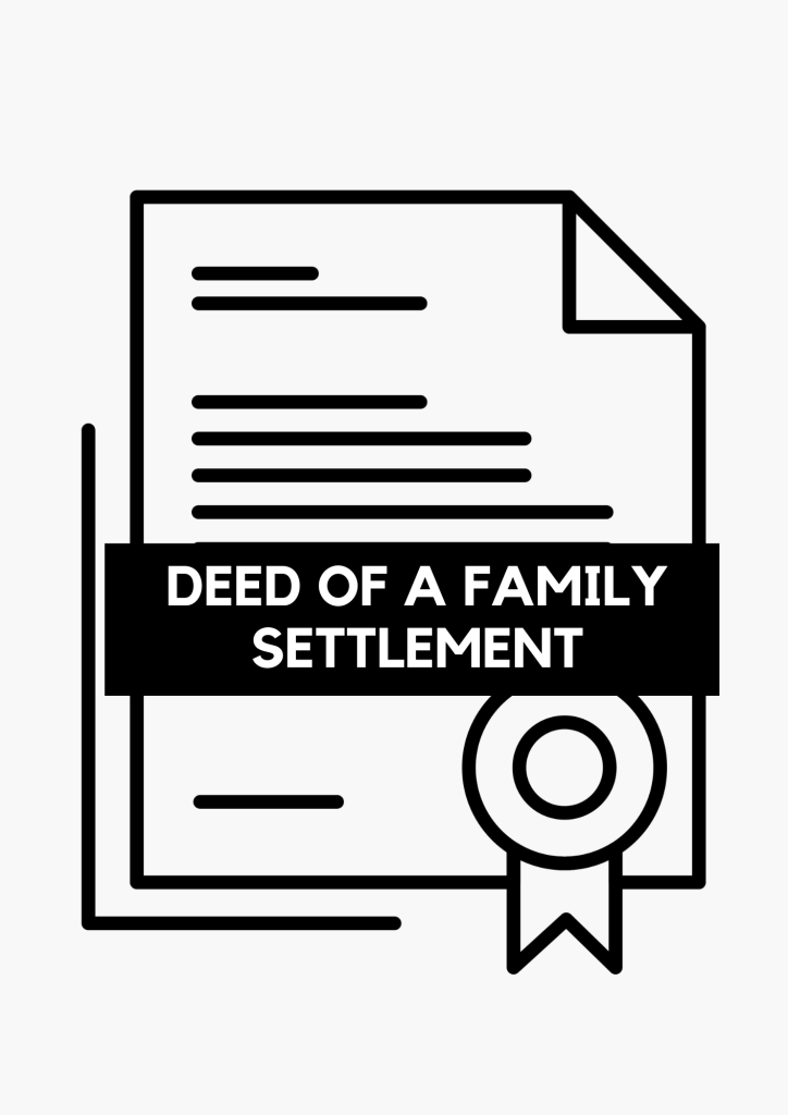 Deed Of a Family Settlement