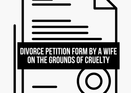 Divorce Petition Form by a Wife on the Grounds of Cruelty